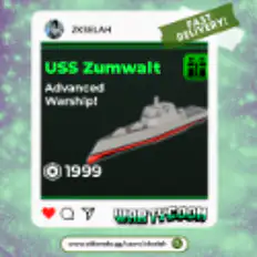 USS ZUMWALT - War Tycoon