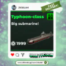 TYPHOON-CLASS - War Tycoon